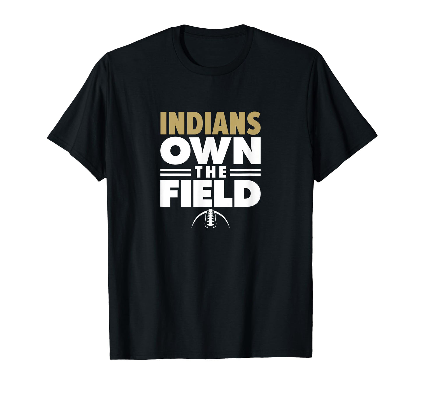 Pinson Valley Indians Own the Field T-Shirt