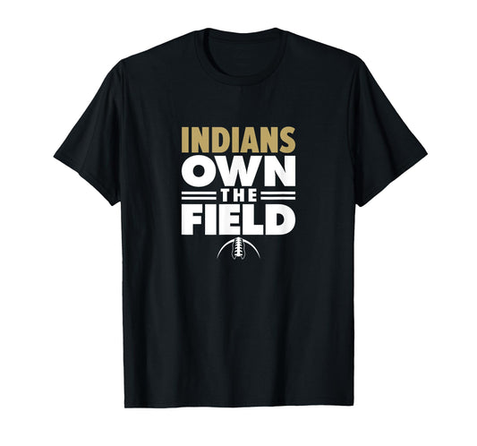 Pinson Valley Indians Own the Field T-Shirt