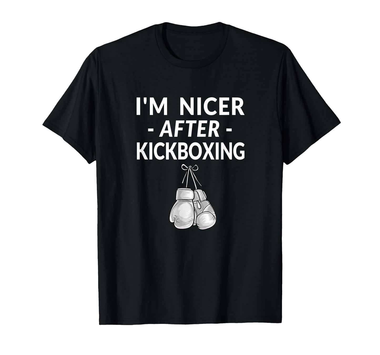 Kickboxing Shirt Funny Quote for Women Im Nicer After