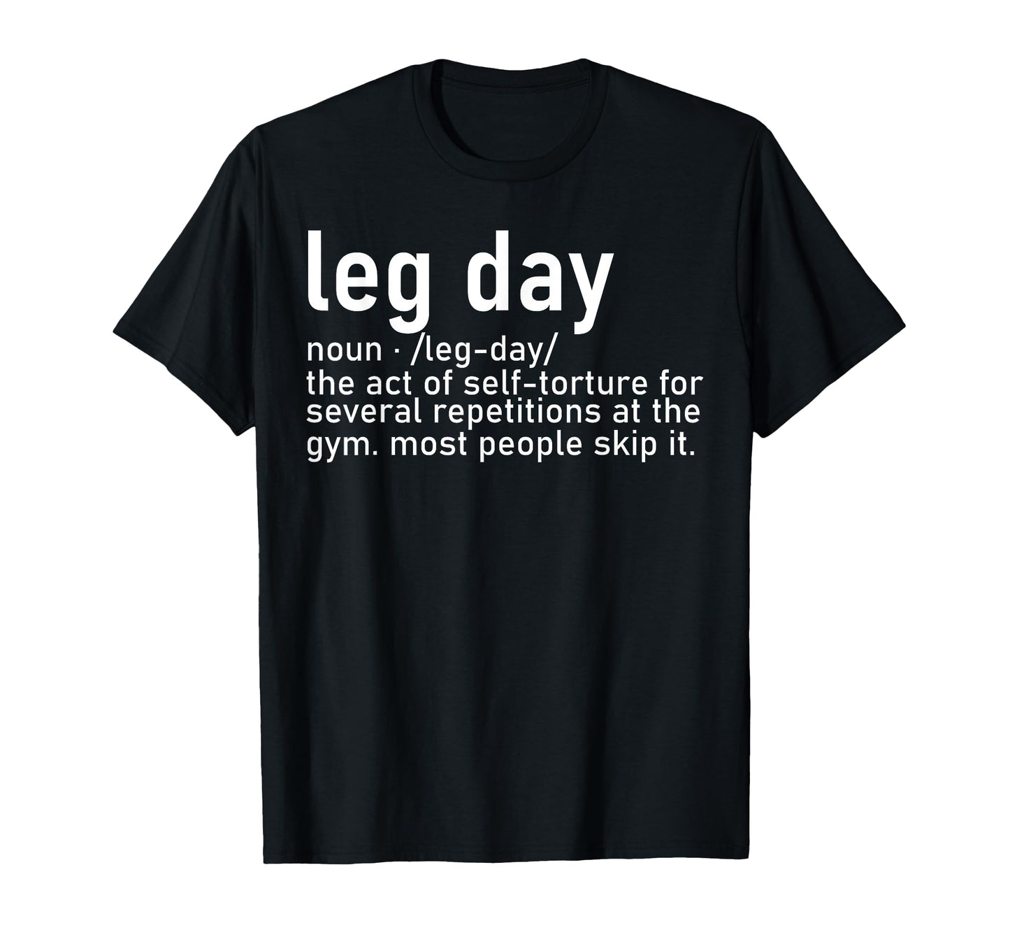 Funny Gym Leg Day Training Design Definition Women Men Retro T-Shirt
