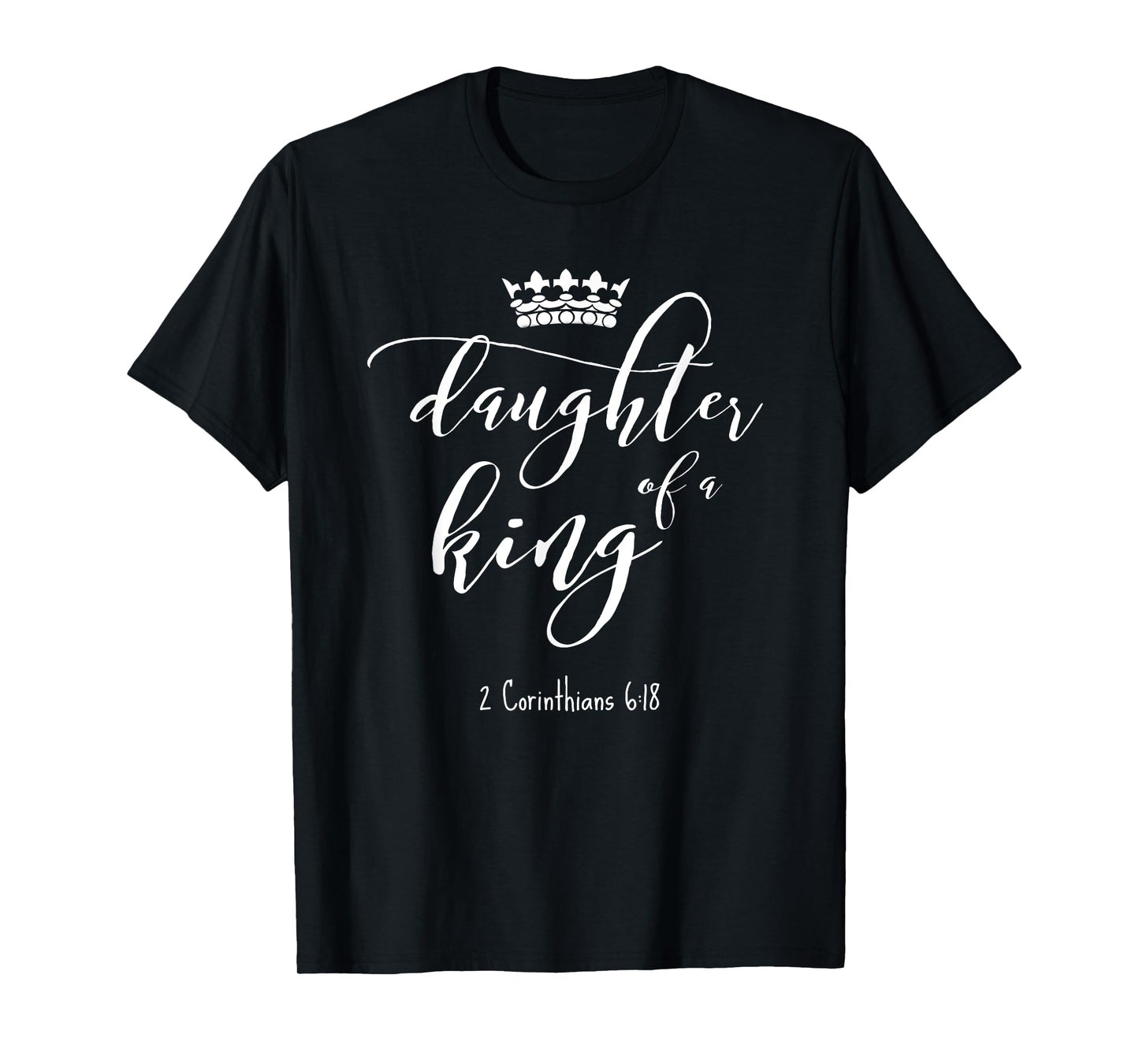 Christian Shirt Religious Jesus Daughter King Saying T-Shirt
