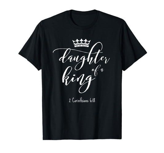 Christian Shirt Religious Jesus Daughter King Saying T-Shirt