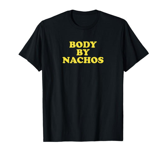 Funny Body by Nachos Goal Aesthetic Gym Workout Mexican T-Shirt