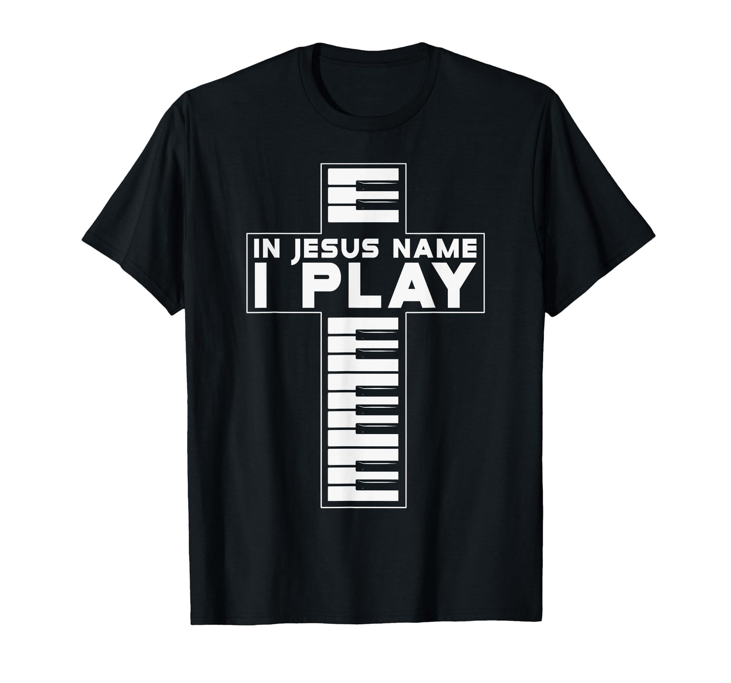 In Jesus Name I Play Piano, Vintage Christian Saying T-Shirt
