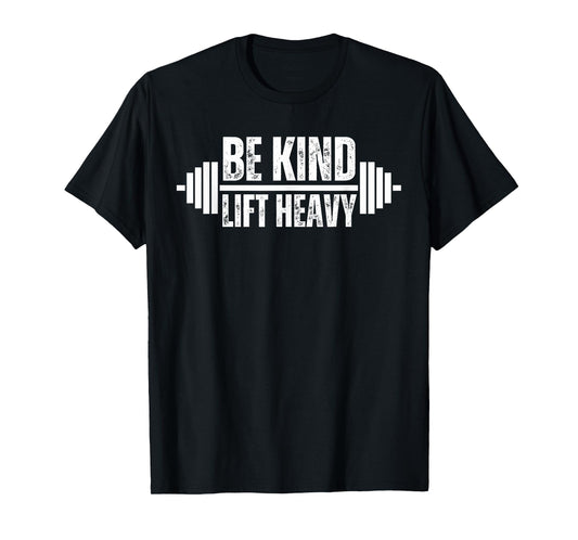 Cute Weightlifter Be kind lift heavy gym lover workout T-Shirt