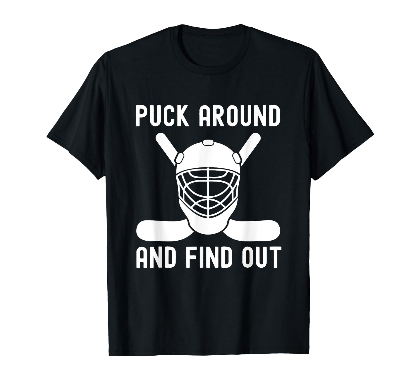 Puck Around And Find Out Funny Hockey Themed Retro Tough Guy T-Shirt