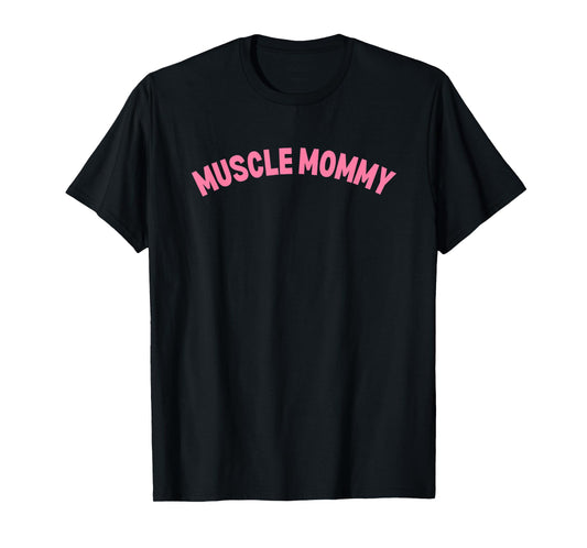 Mens Gym Muscle Mommy Pump Cover for Women Pink T-Shirt