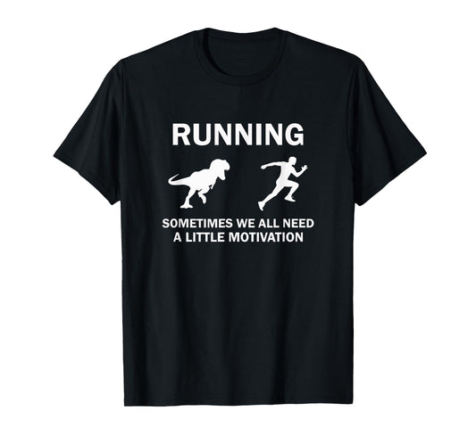 Running Motivation Raptor Chase Funny Dinosaur T-Shirt