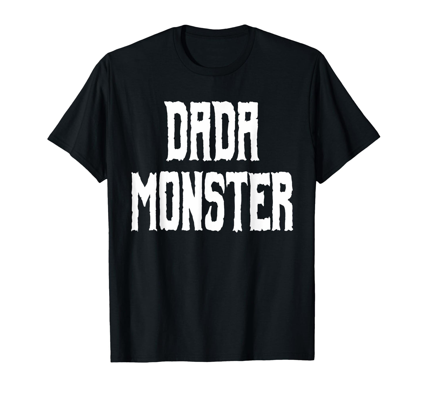 Dada Monster - Trick or Treat Halloween Shirt for Dad