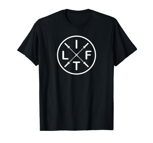 LIFT Weightlifting Fitness Barbells Crossed Circle T-Shirt