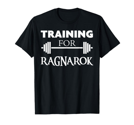 Ragnarok Shirt - Training for Ragnarok T-Shirt
