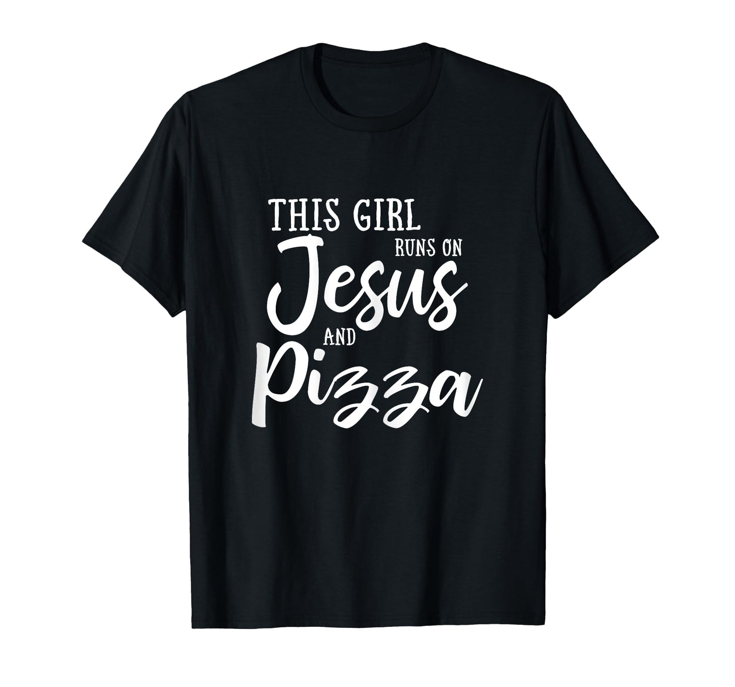 This Girl Runs On Jesus And Pizza Shirt Christian Gift