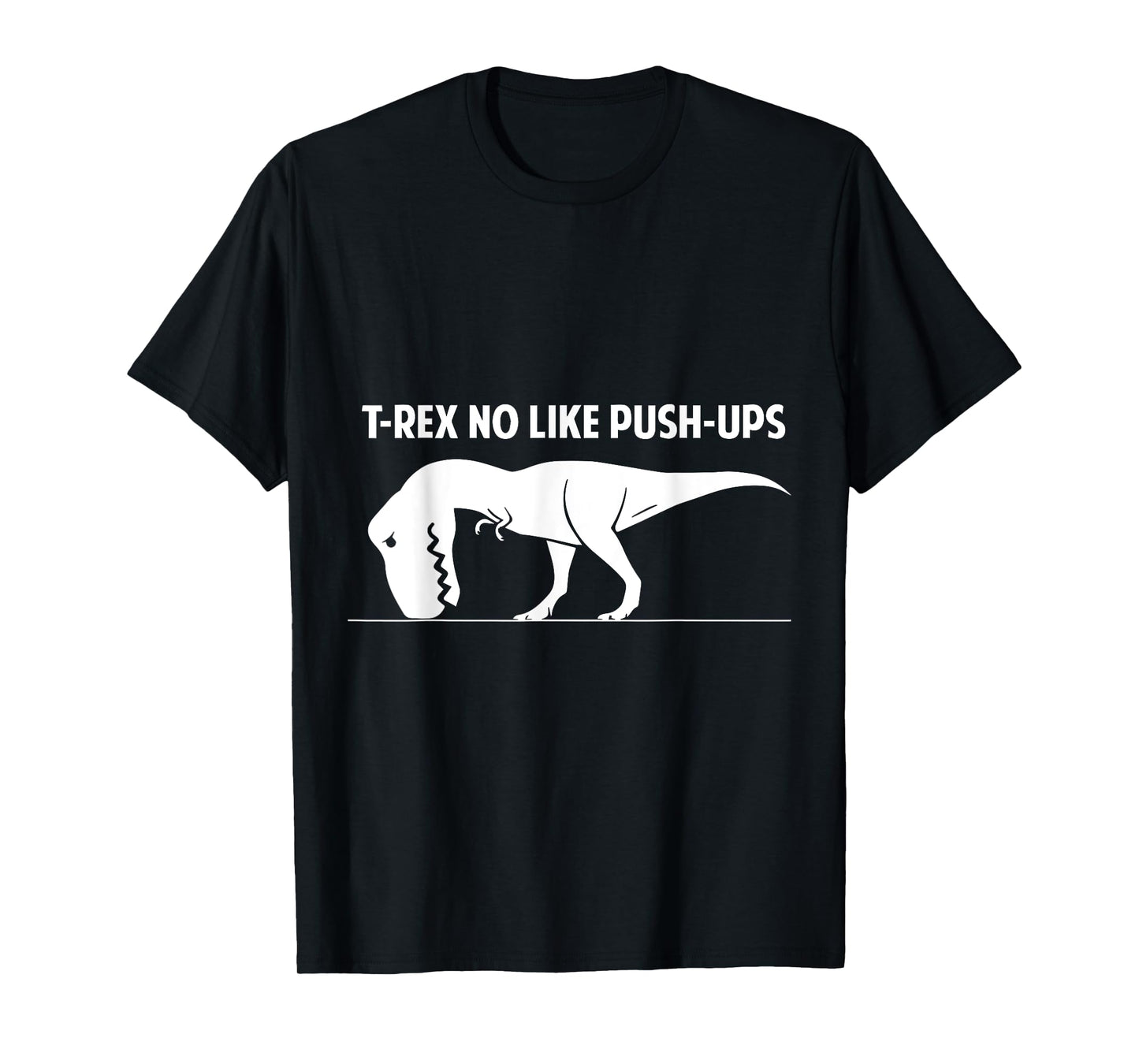 T-Rex No Like Push-Ups T Shirt Funny Gym Workout Dino Gift T-Shirt