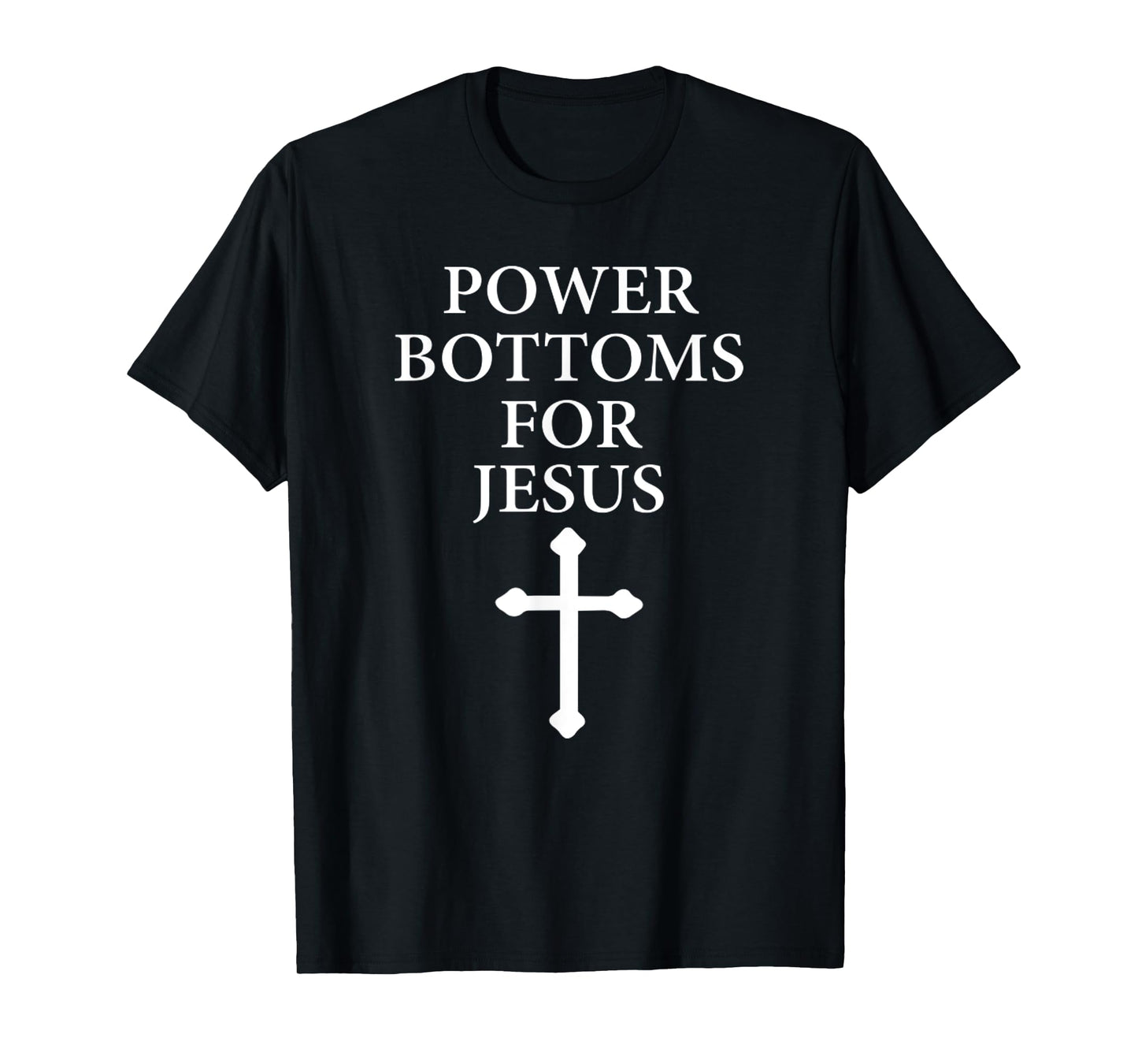 Vintage Power Bottoms For Jesus Christian Bible T-Shirt