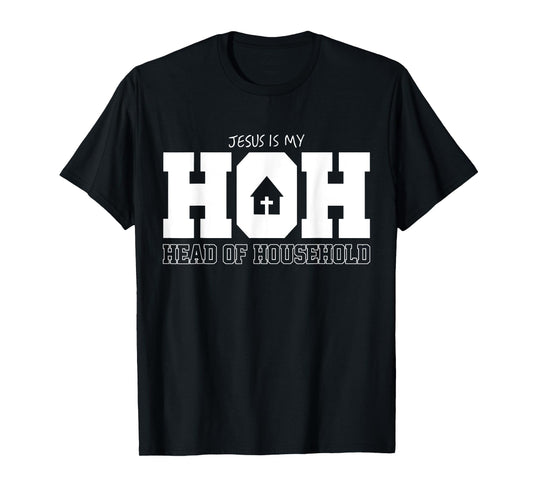 Jesus Is My Hoh Head Of Household T-Shirt