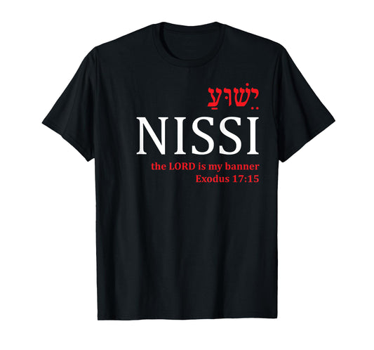Yeshua Shirts Jehovah Nissi Lord Banner Christian Gifts Men T-Shirt