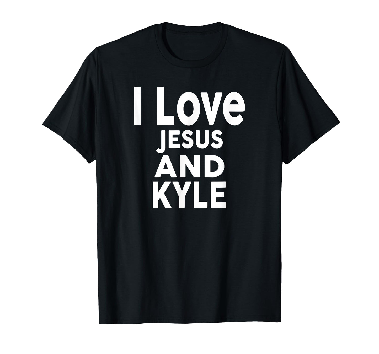 I Love Jesus and KYLE T-Shirt Name KYLE T-Shirt