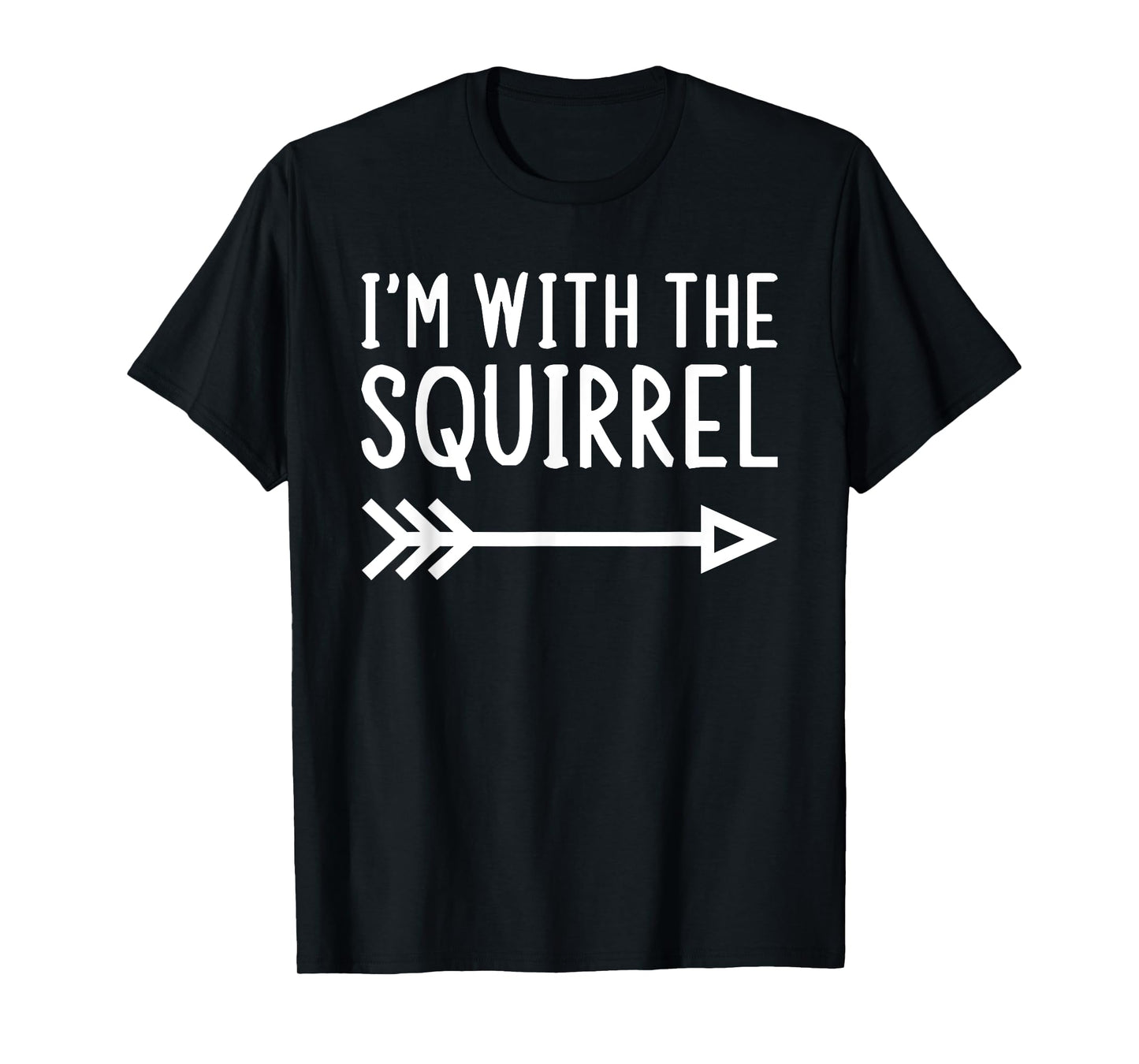 I'm With The Squirrel Funny Matching Halloween Costume T-Shirt