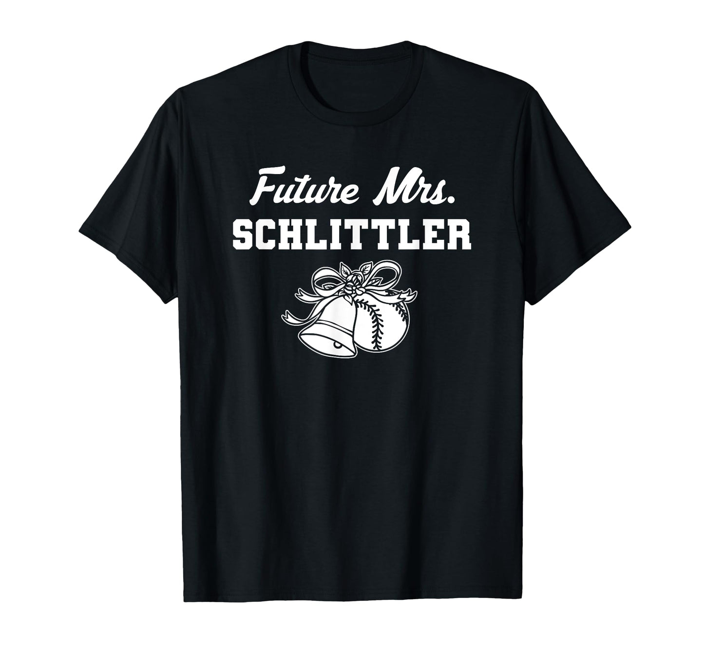 Future Mrs. Cameron Schlittler Prospect Baseball Fan Gear T-Shirt