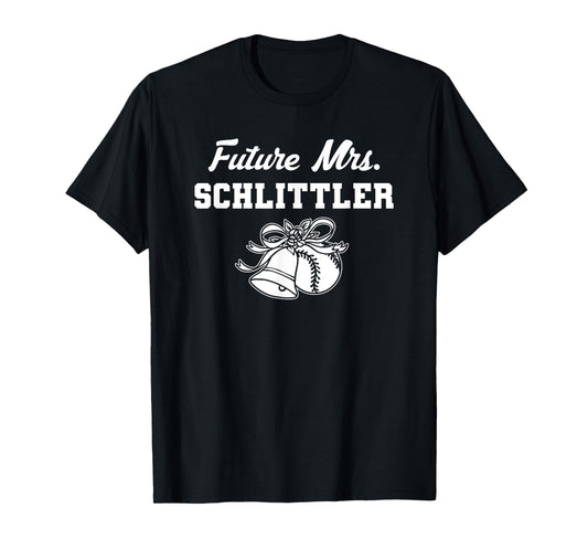 Future Mrs. Cameron Schlittler Prospect Baseball Fan Gear T-Shirt