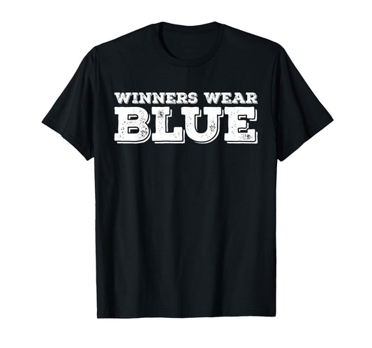 Winners Wear Blue Spirit Wear Team Game Color War Funny T-Shirt