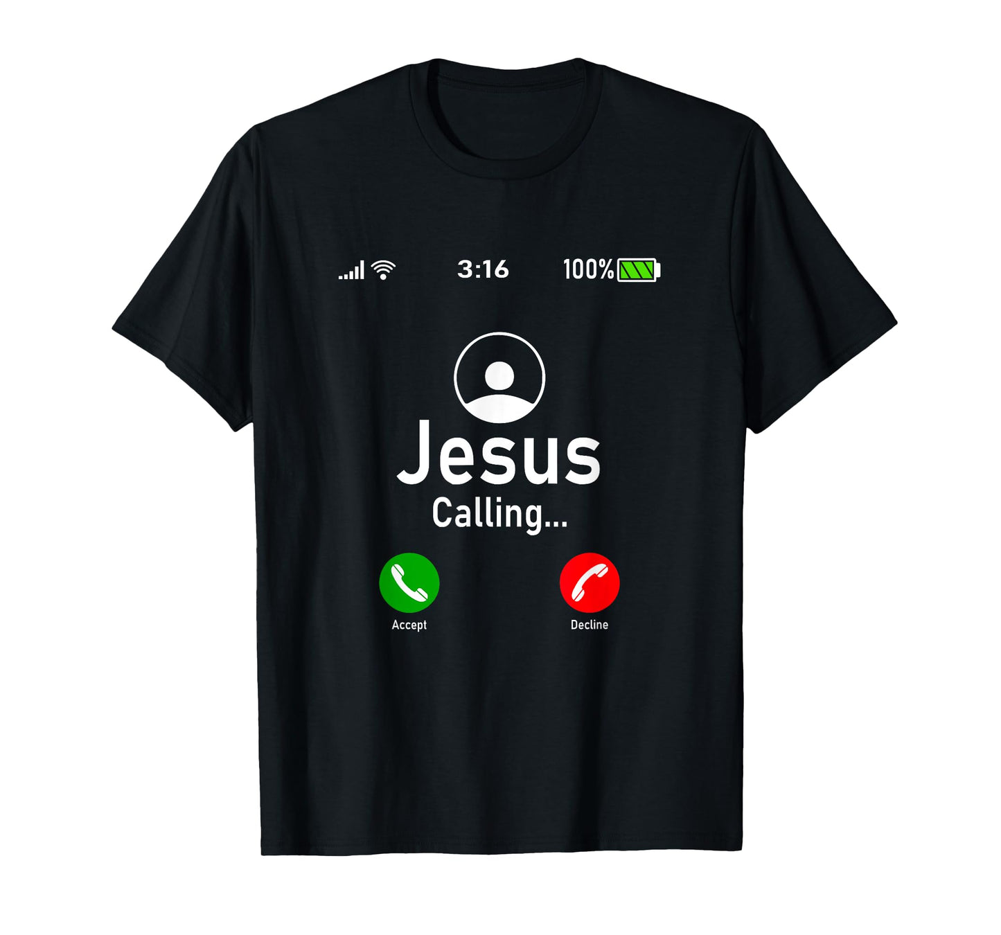 Jesus is Calling - Funny Jesus Christ Phone Christian Gift T-Shirt