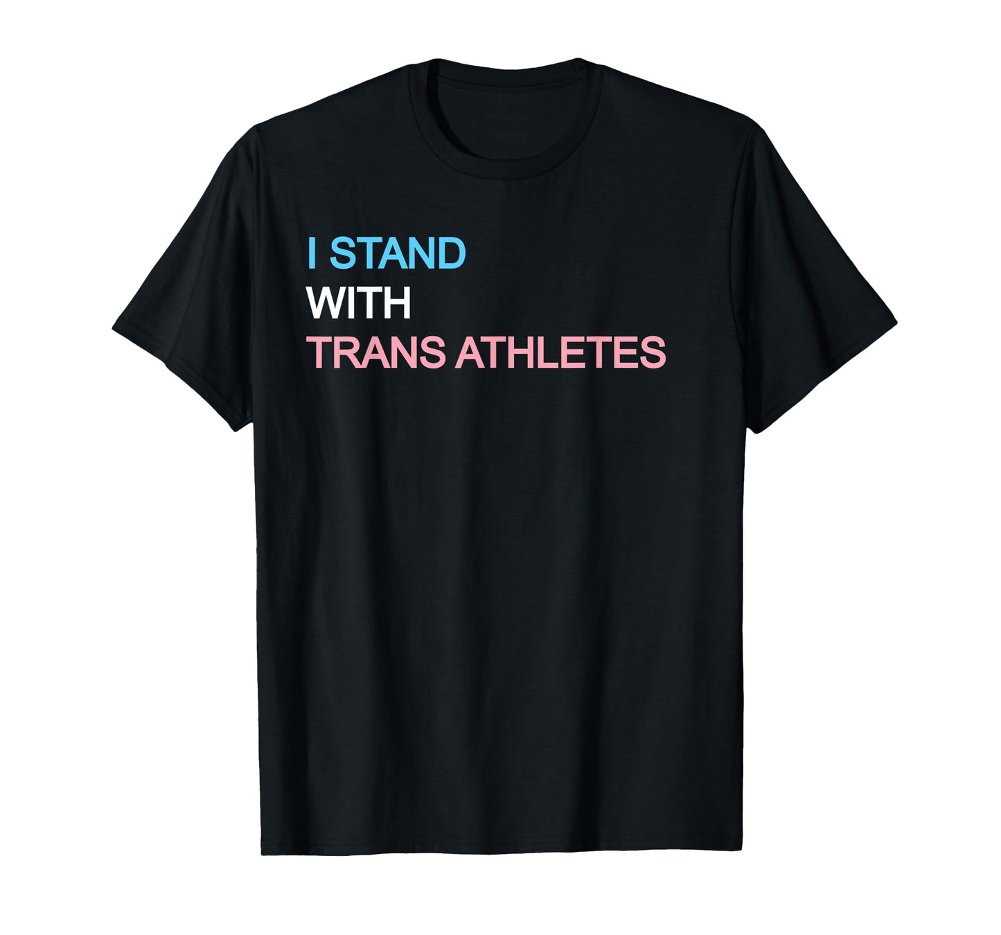 I Stand With Trans Athletes T-shirt