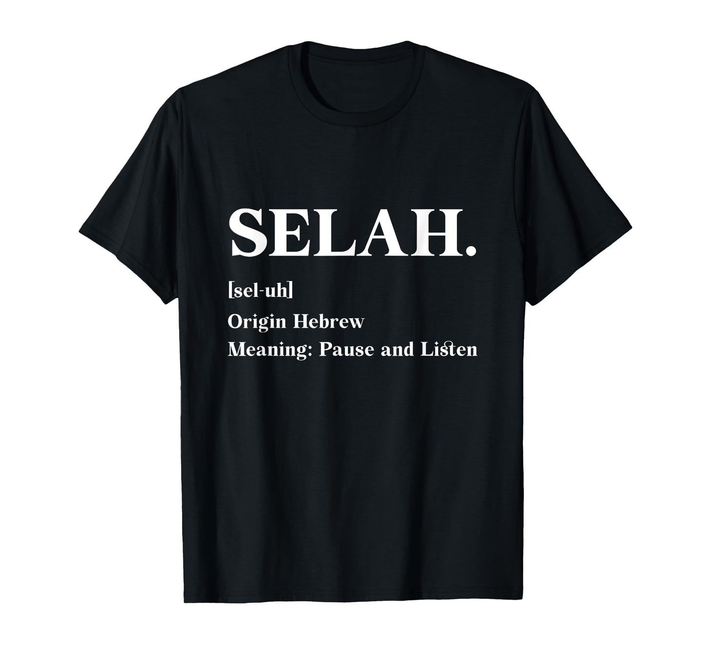 Selah Definition Origin Hebrew Jewish Israel T-Shirt
