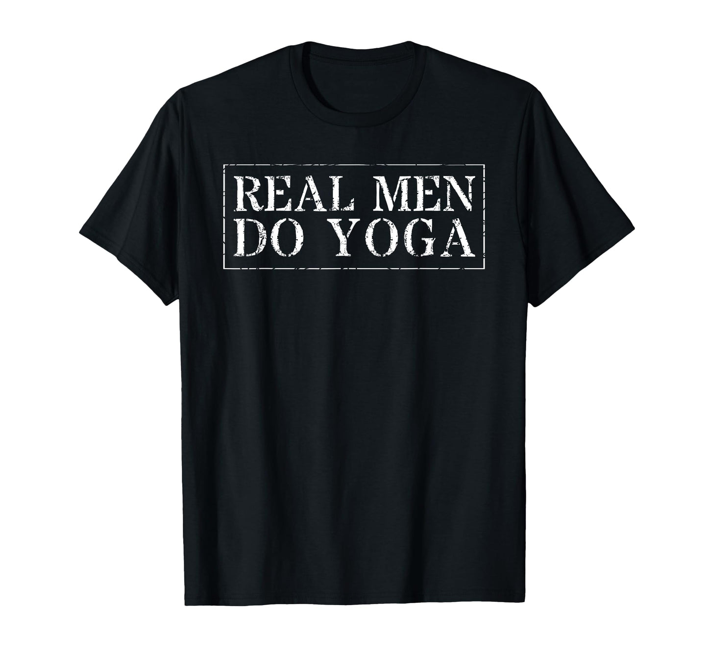 Yoga T-Shirt For Men: Real Men Do Yoga Funny Shirt T-Shirt