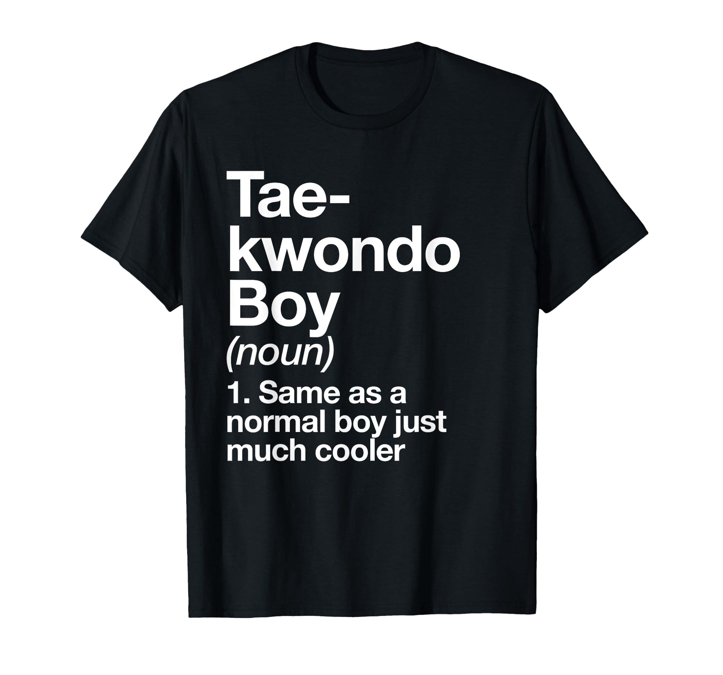 Taekwondo Boy Definition Funny Martial Arts Sports T-Shirt