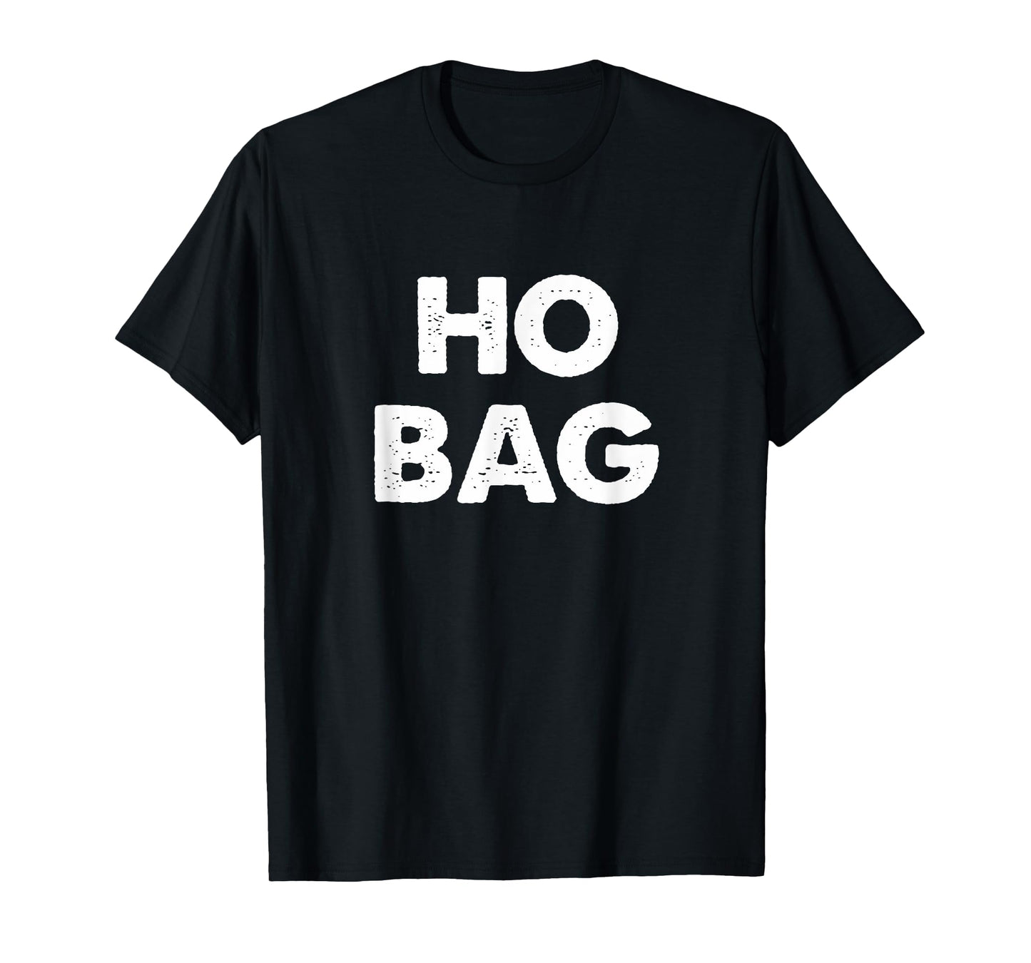 Ho Bag T-Shirt