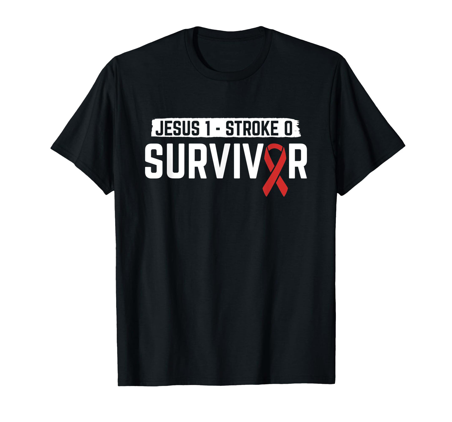 Jesus 1 - Stroke 0 Stroke Survivor Stroke Recovery Patient T-Shirt