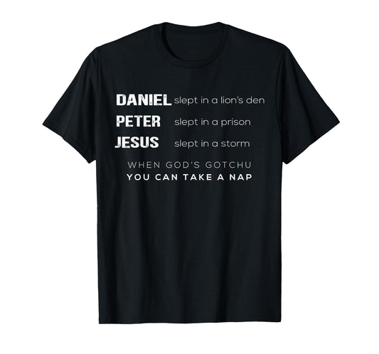 When God’s Gotchu You Can Take A Nap, Christian Vibes Outfit T-Shirt