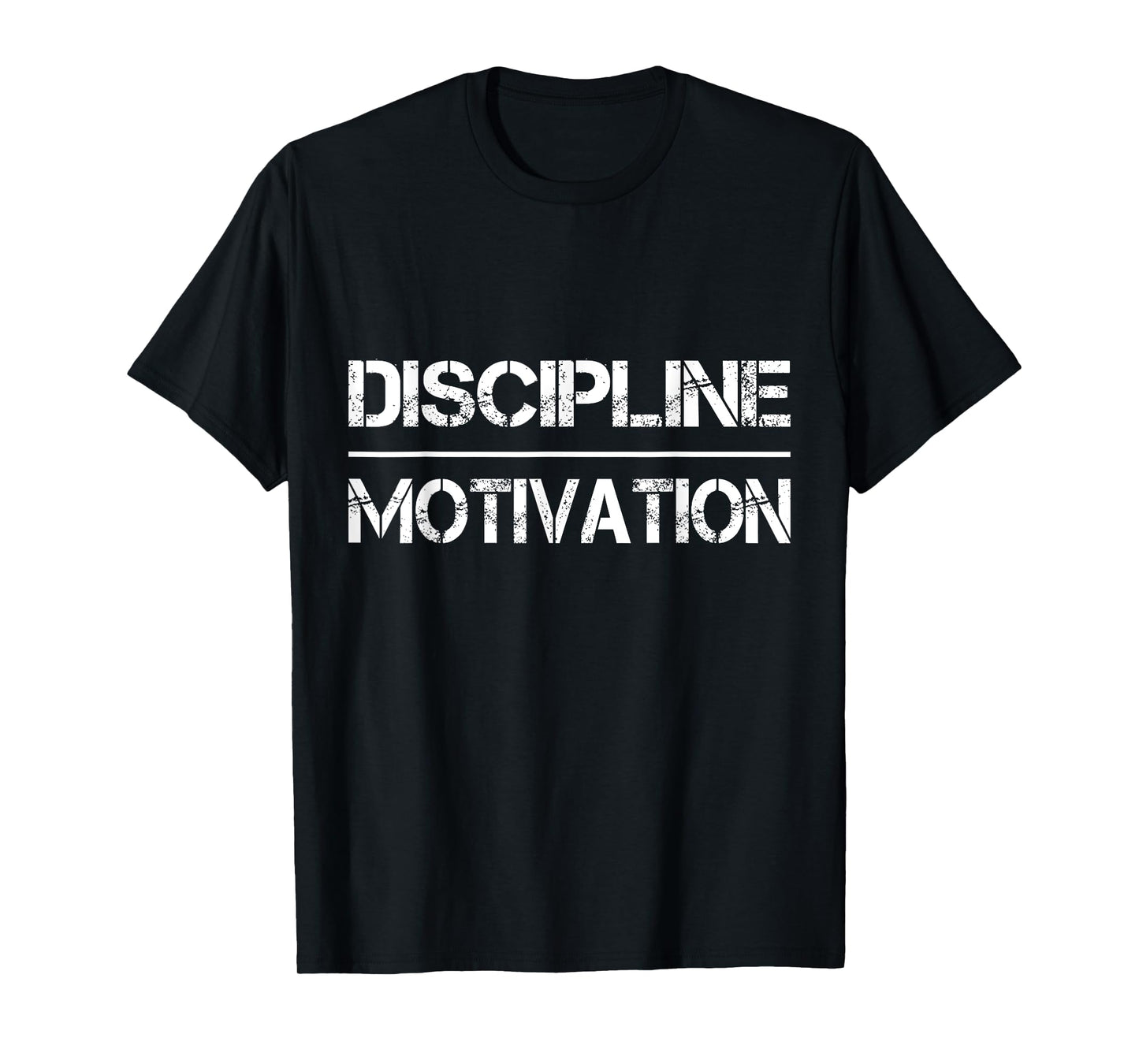 Discipline Over Motivation T-Shirt