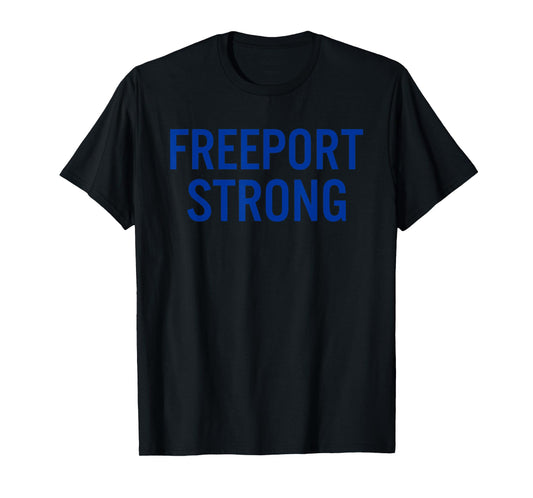 Freeport High School Strong T-Shirt