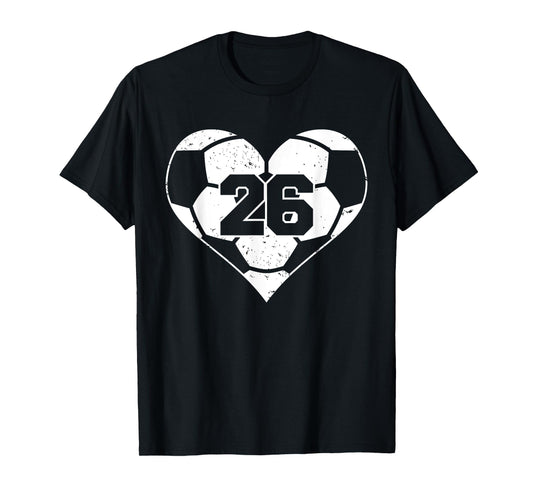 Soccer Number 26 Jersey Funny Soccer Heart Game Day T-Shirt