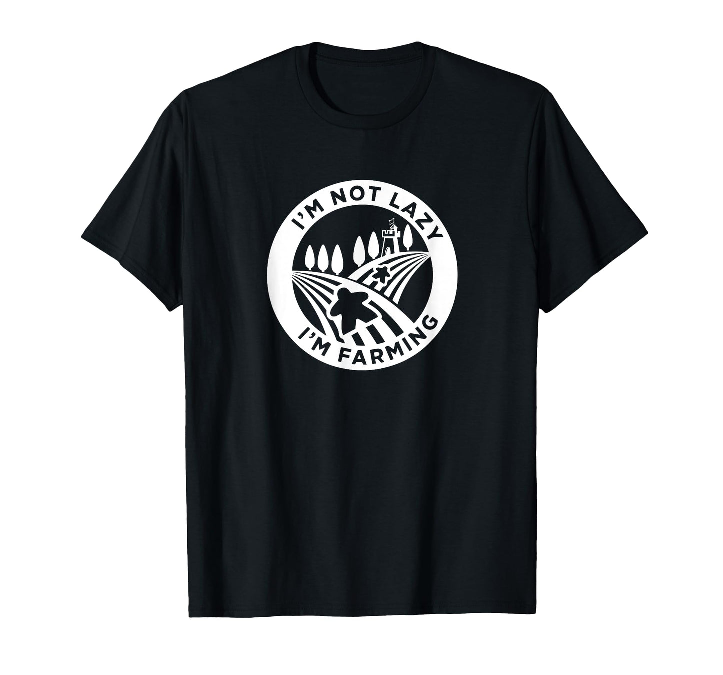Meeple Design for Board Game Lovers,I'm Not Lazy,I'm Farming T-Shirt