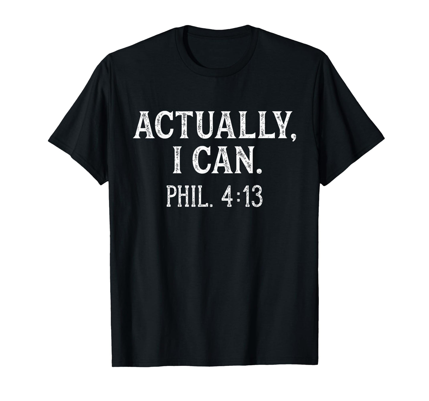 Actually I Can Christian Bible Verse Philippians 4:13 Red T-Shirt