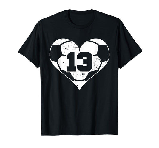 Soccer Number 13 Jersey Funny Soccer Heart Game Day T-Shirt