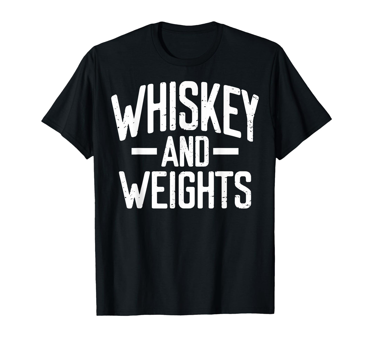 Weightlifting Whiskey And Weights Workout Related Gym Lovers T-Shirt