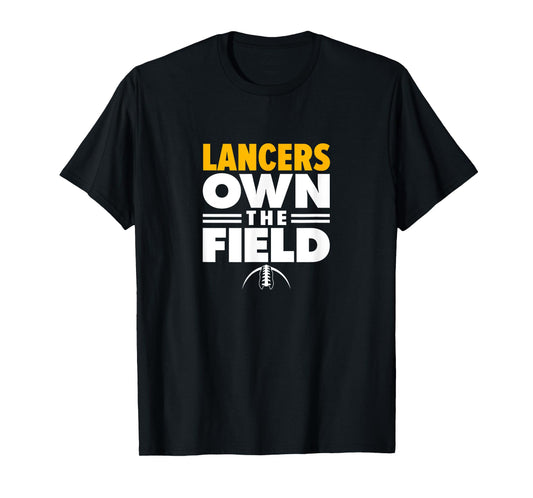 Salpointe Catholic High School Own the Field T-Shirt