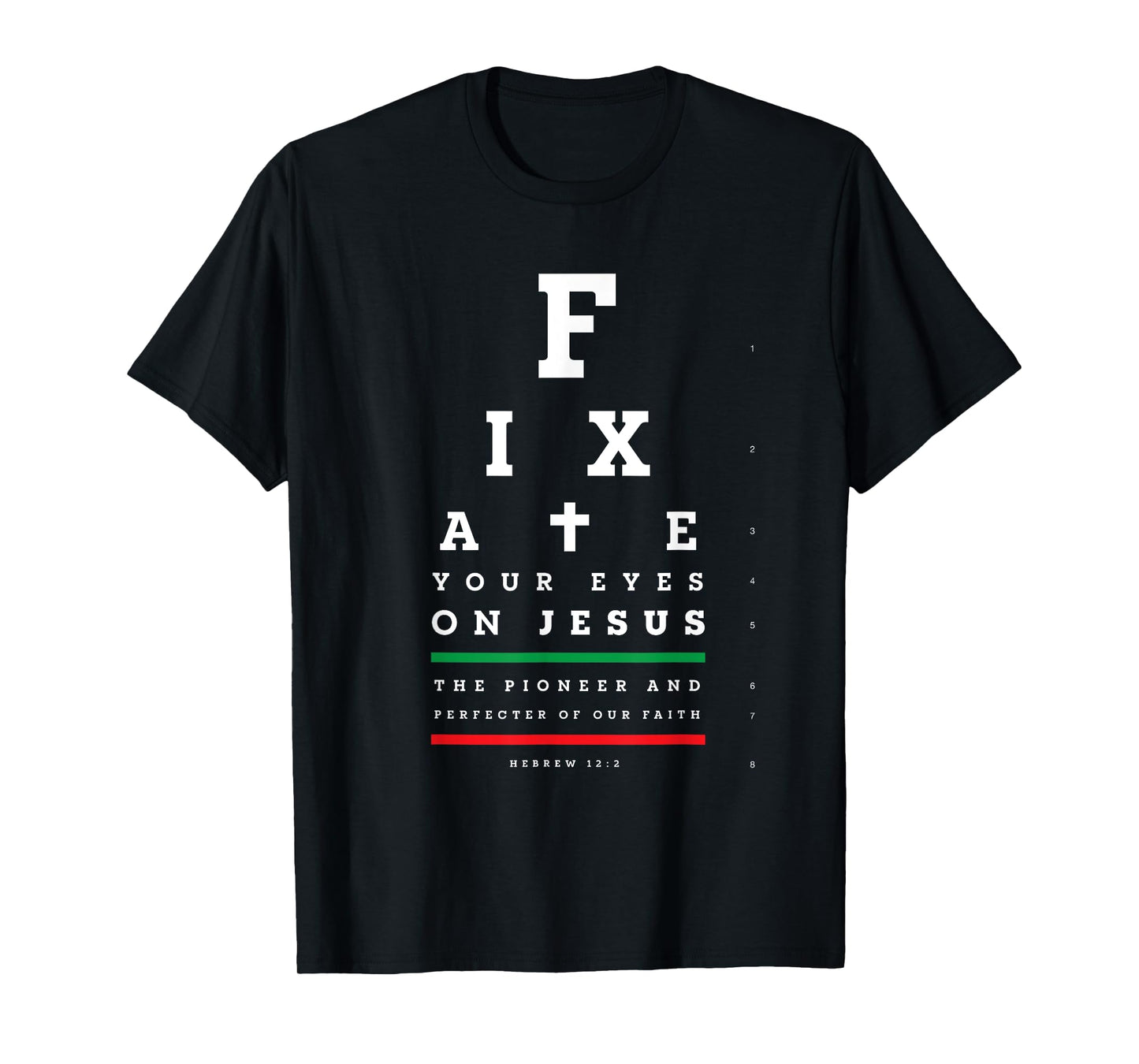 Christian Shirt Faith Gifts - Snellen Eye Chart Test Jesus T-Shirt