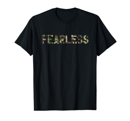 Fearless Camo I Motivation Gym Camo Lover T-Shirt