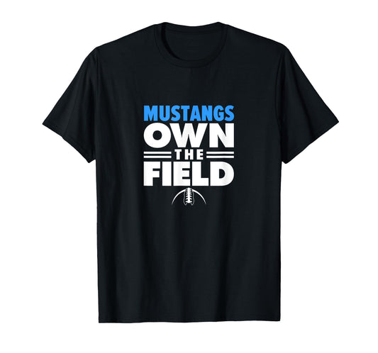 Downers Grove South High School Own the Field T-Shirt