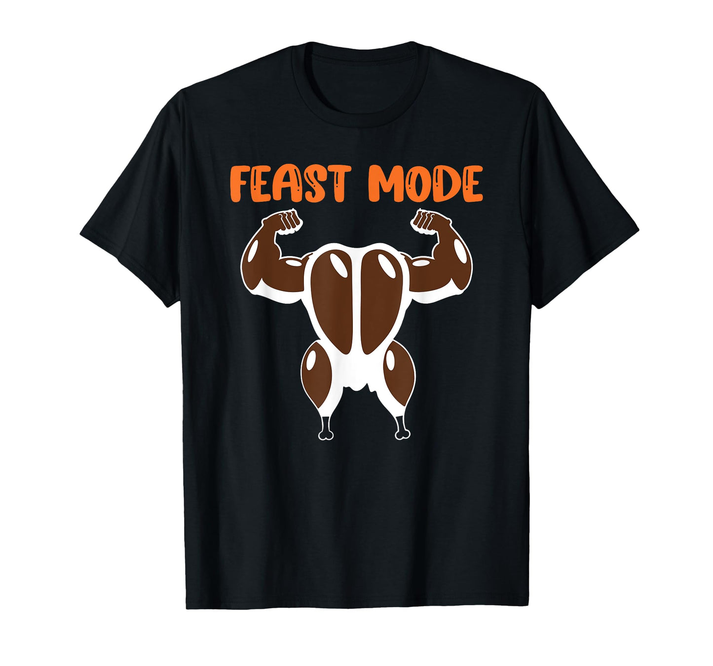 Feast Mode Muscle Turkey Workout Fitness Thanksgiving Funny T-Shirt