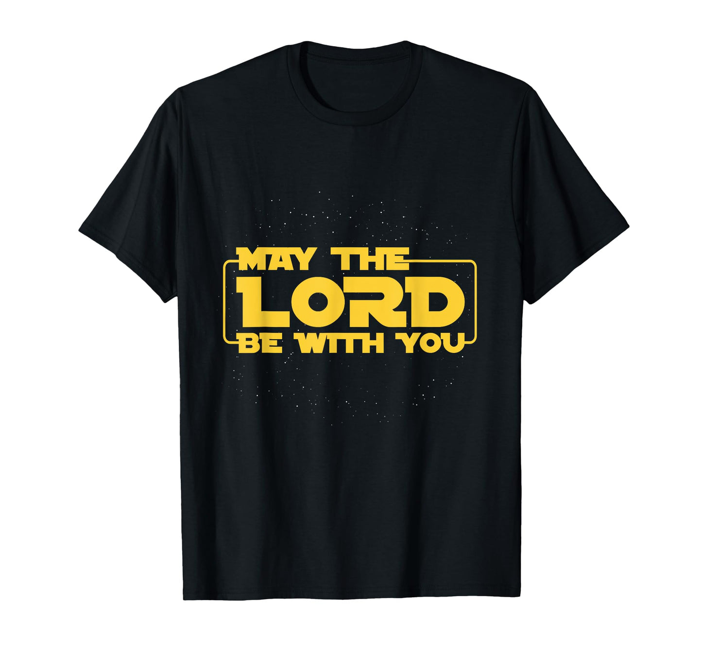 May The Lord Be With You Gift T-Shirt T-Shirt