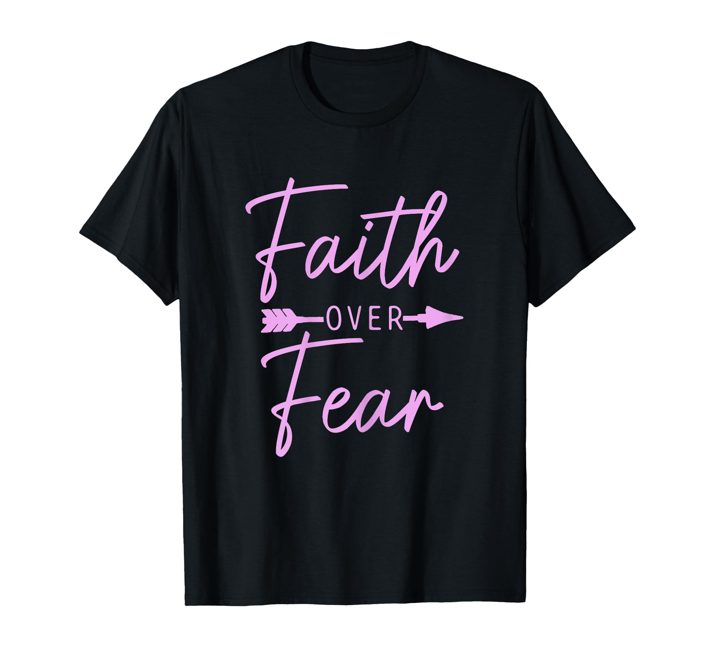Faith Over Fear Christian Pastor Religious Bible Verse T-Shirt