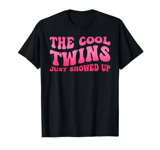 Cool Twins Just Showed Up Twin Day Spirit Week Twins Women T-Shirt