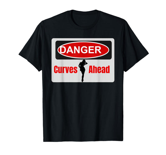 Danger Curves Ahead Female Silhouette T-Shirt