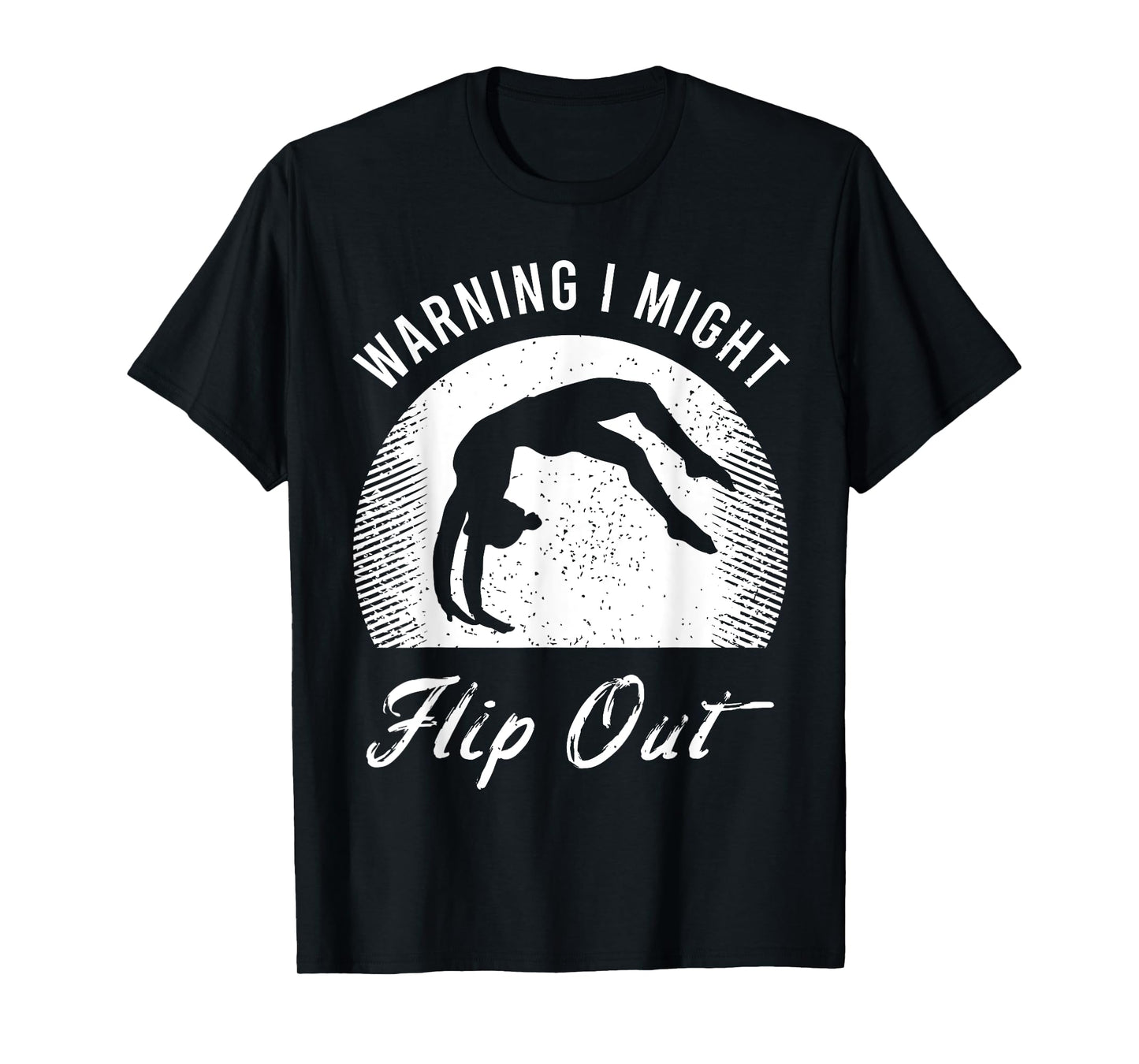 Funny Acrobatics Saying for a Tumbling Sport Gymnast T-Shirt